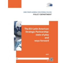 The EU-Latin American Strategic  Partnership: state of play and ways forward